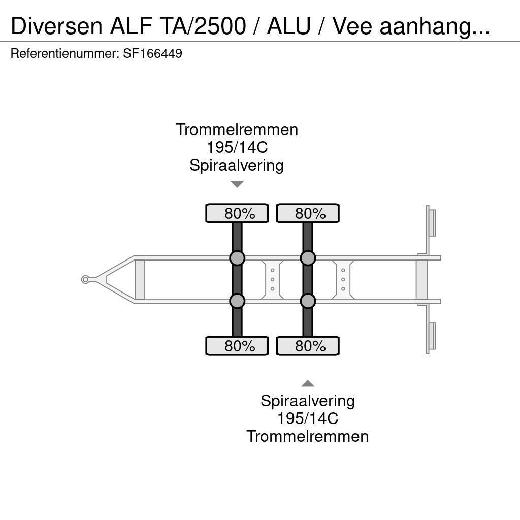  Diversen ALF TA/2500 / ALU / Vee aanhanger / TRAIL Prívesy na prepravu zvierat