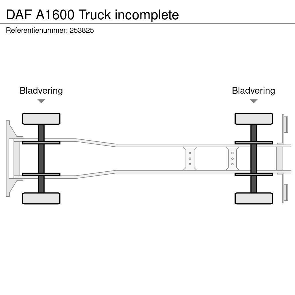 DAF A1600 Truck incomplete Nákladné vozidlá bez nadstavby