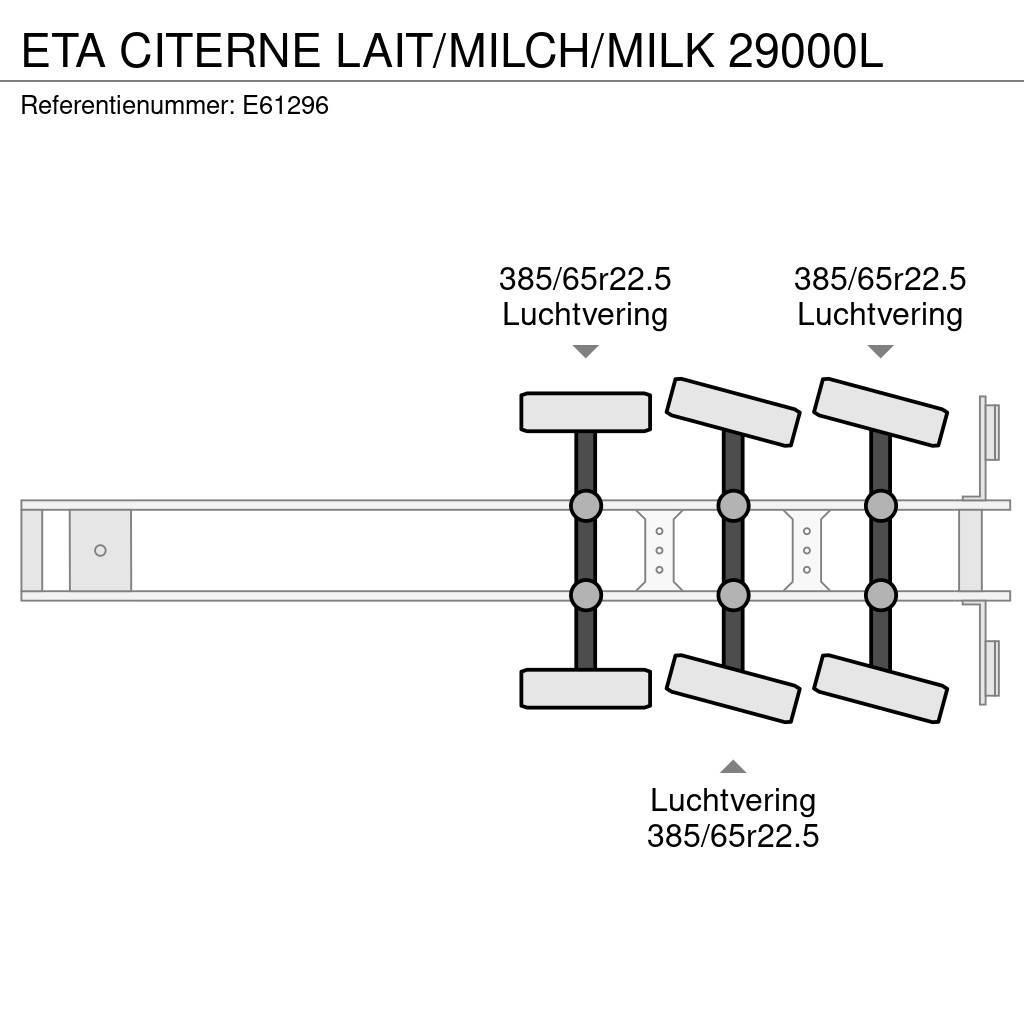 ETA CITERNE LAIT/MILCH/MILK 29000L Cisternové návesy