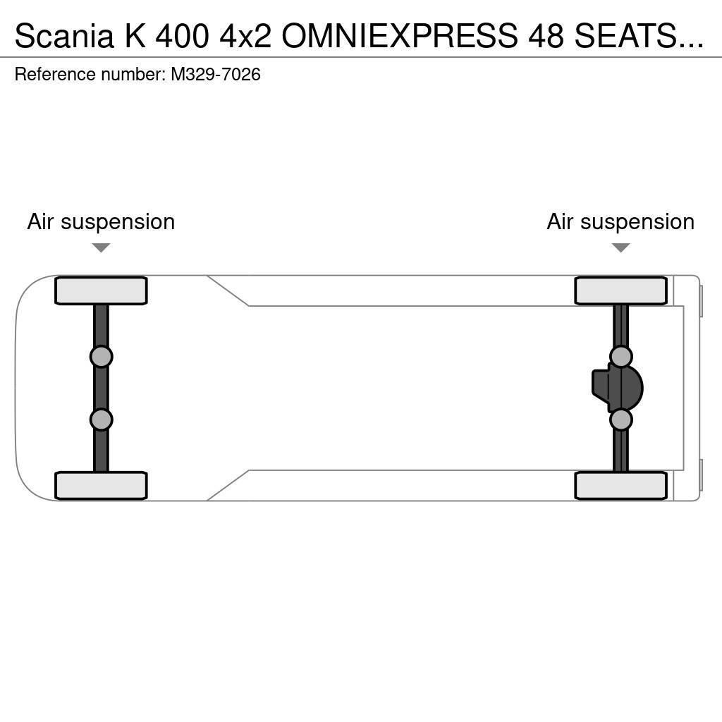 Scania K 400 4x2 OMNIEXPRESS 48 SEATS + 21 STANDING / EUR Medzimestské autobusy